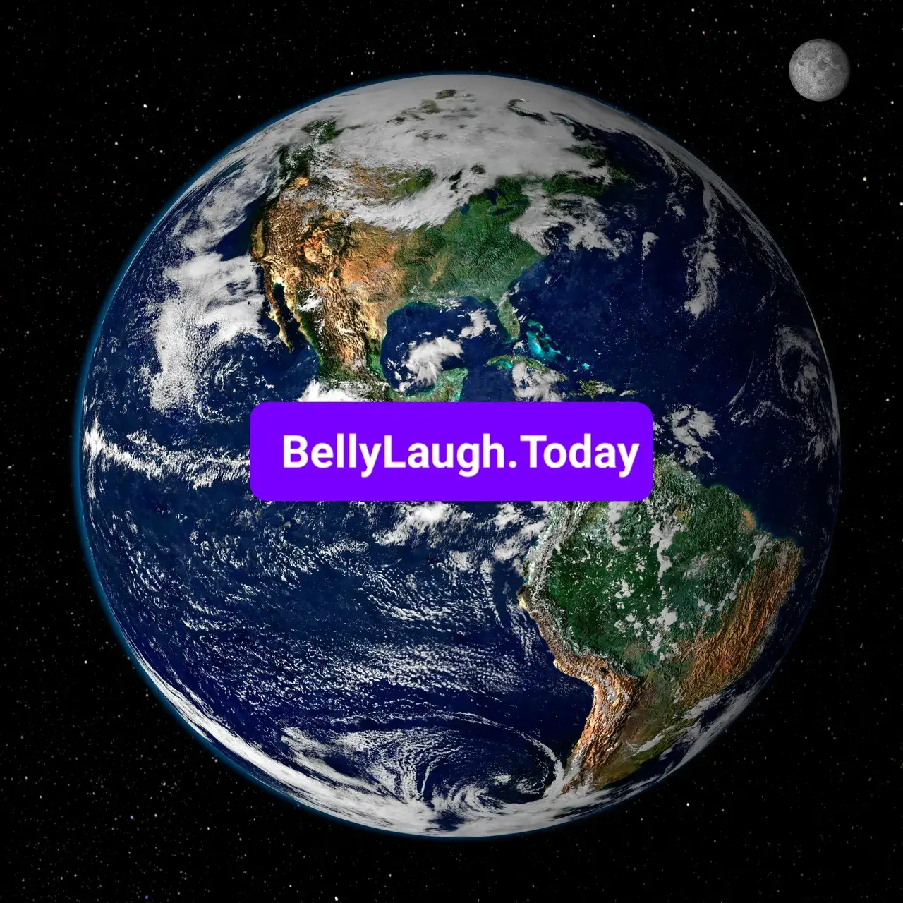 Earth from space with BellyLaugh.Today text
